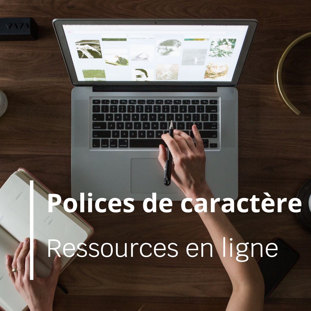 You are currently viewing Les polices de caractères : licences et sites ressources